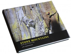 Climbers: Jim Thornburg’s ‘Stone Mountains’ Will Make You Happy