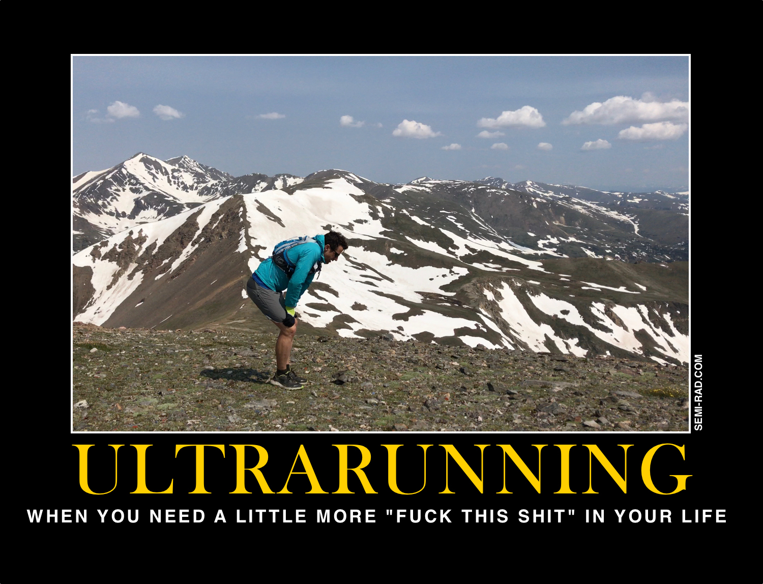 Motivational Posters For Ultrarunners - semi-rad.com