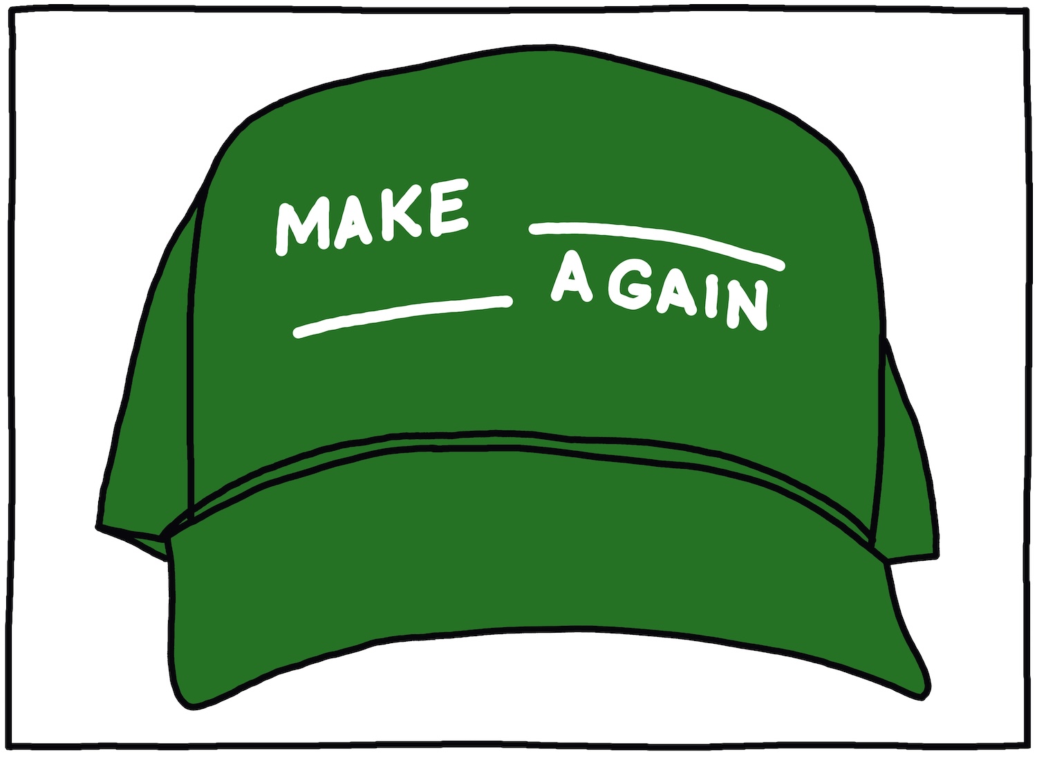 Make Blank Blank Again hat