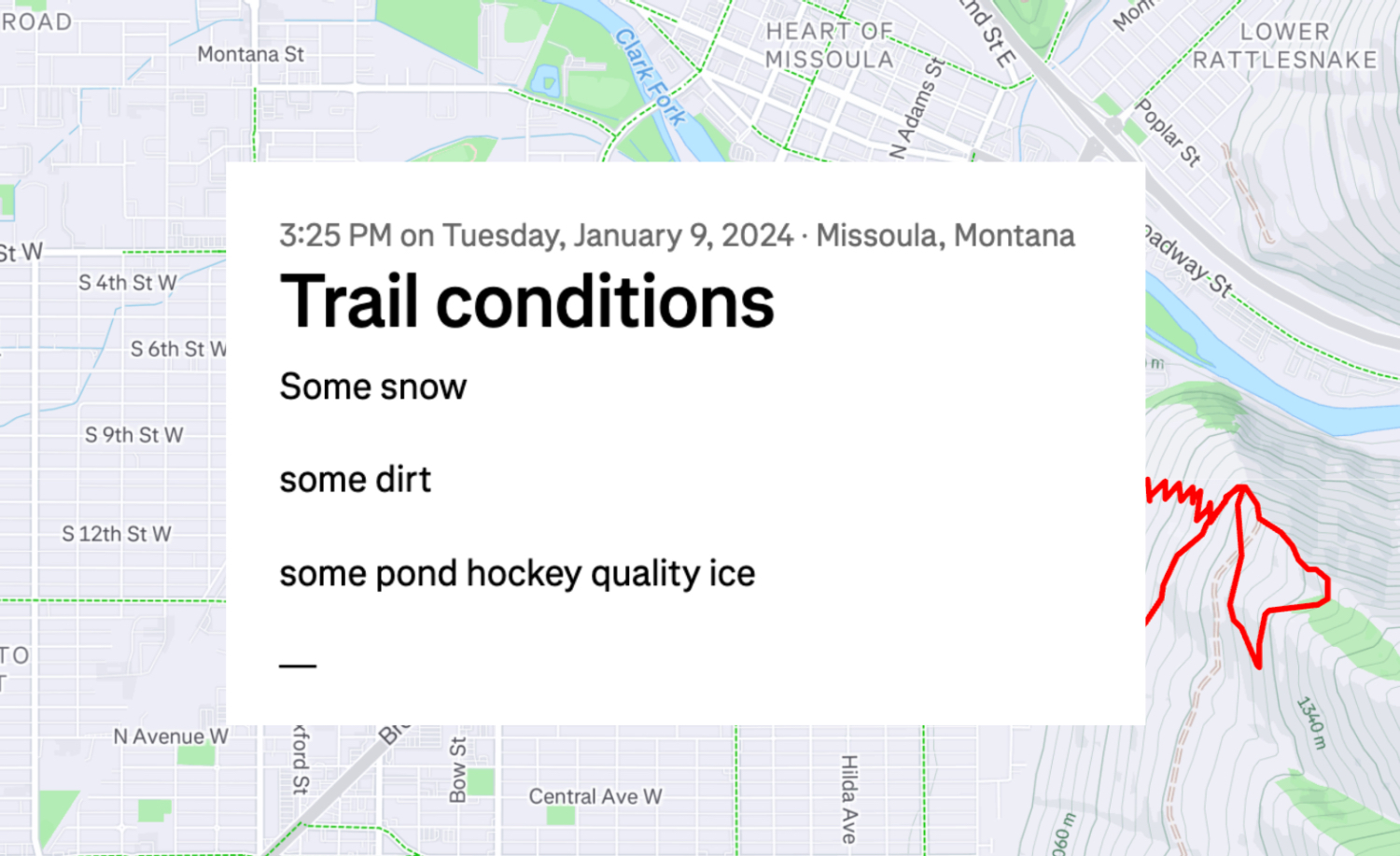 Poem titled "Trail conditions" Some snow some dirt some pond hockey quality ice