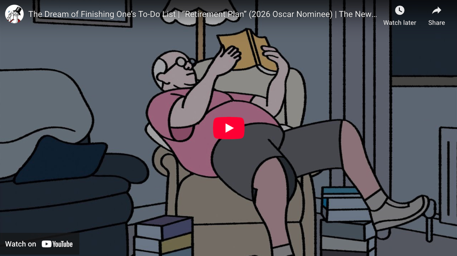 thumbnail from The Dream of Finishing One’s To-Do List | “Retirement Plan” (2026 Oscar Nominee) | The New Yorker