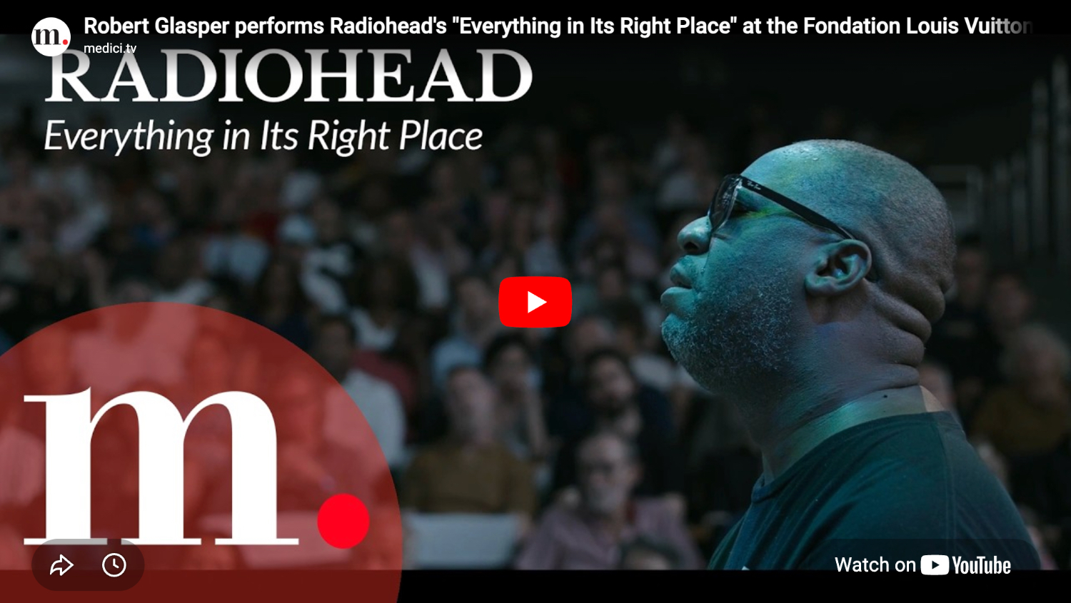 thumbnail from Robert Glasper performs Radiohead's Everything in Its Right Place at the Fondation Louis Vuitton